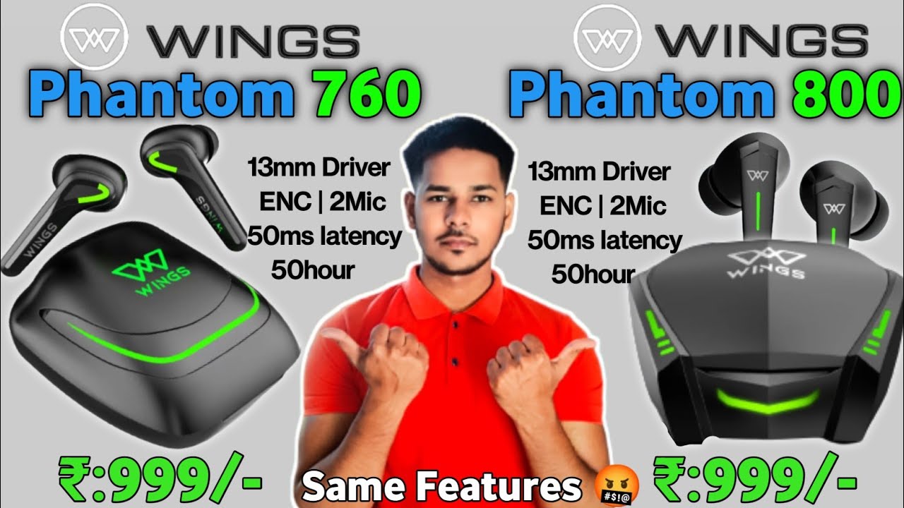 Wings Phantom 760 Vs Wings Phantom 800 🔥| 13mm Driver⚡ ENC | Best For Gaming 🔥| wings phantom 760