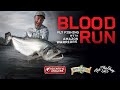 Blood Run: Fly Fishing with Amazon Warriors