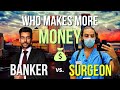 Who Makes More Money? Doctor vs. Banker in UK