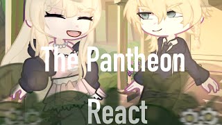 The Pantheon react ! // Marauders Era  // (Inclusion of Rosekiller) {1/1}