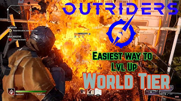 OUTRIDERS world tier farm easy method