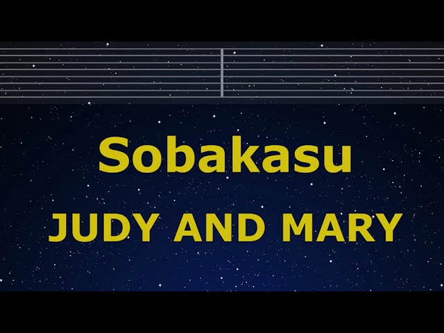 Karaoke♬ Sobakasu - JUDY AND MARY 【No Guide Melody】 Instrumental, Lyric Rurouni Kenshin class=