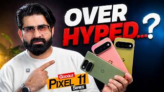 Google Pixel 11 Vs 11 Pro Vs 11 Pro Xl 🔥 Worth It Or Over Hyped? ! Price In Pakistan