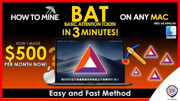 How To Mine Basic Attention Token On Any MAC | Intel or M1 | BAT | Fast and Easy | Beginner Guide