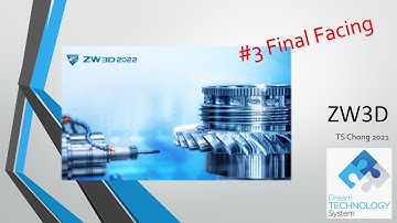 [03] ZW3D 2022 - Final Facing