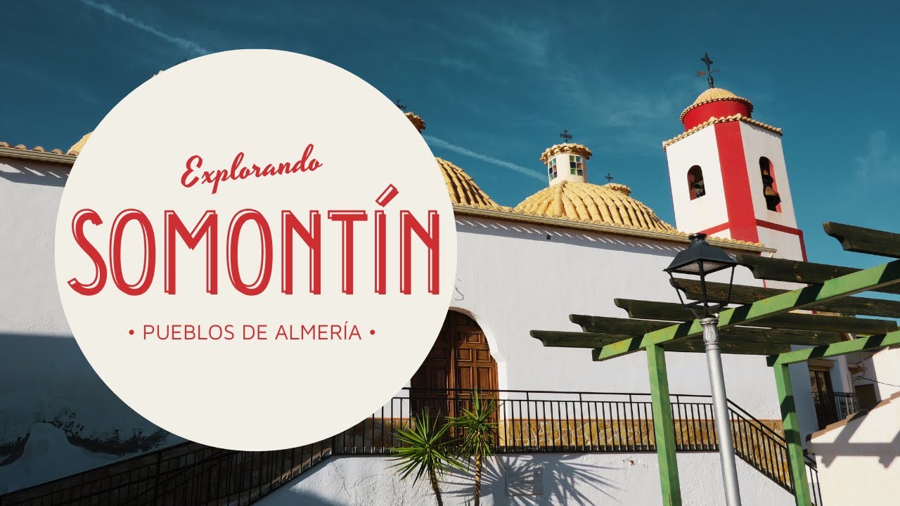 SOMONTÍN | Pueblos de Almería
