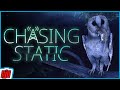 Chasing Static | Anomalous Activity In Wales | Indie Horror Game