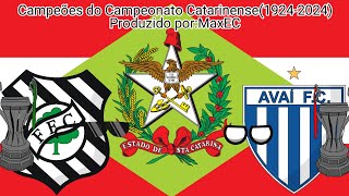 Campeões do Campeonato Catarinense(1924-2024)