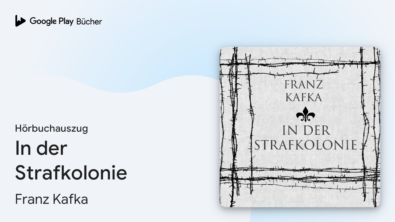 Franz Kafka In Der Strafkolonie