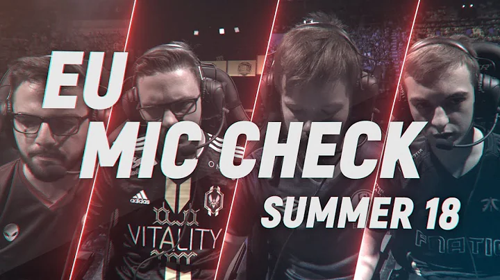 EU LCS Mic Check: Finals | Summer Split 2018 - DayDayNews