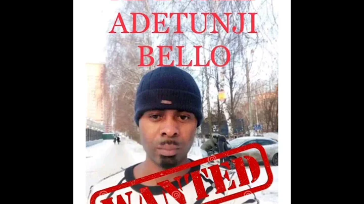 ADETUNJI ADEWALE BELLO IS A NOTORIOUS SCAMMER