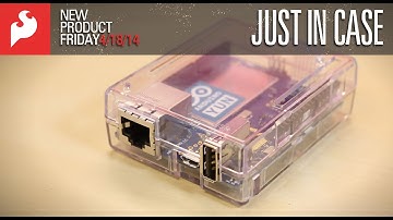 SparkFun 4-18-14 Product Showcase: Just in Case