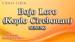 Nunung - Bojo Loro Koplo Cirebonan ( Video Lirik)