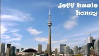 jeff kaale - honey