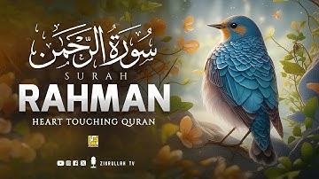 Surah Ar Rahman سورة الرحمن | This Wonderful Voice Will Touch Your Heart إن شاء الله | Zikrullah TV