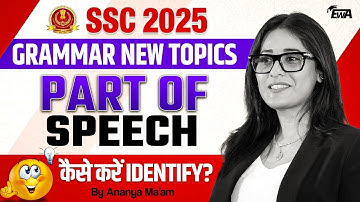 Part of Speech समझो एक ही class में | SSC CGL 2025 | English With Ananya