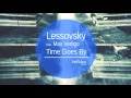 Lessovsky feat.  Max Vertigo - Time Goes By (Aytac Kart Remix)