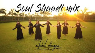 The Soul Shaadi Mix by Jankee ft.nikhil dhingra | Tareefan | Din Shagna | Dil Diya Gallan| Madhaniya