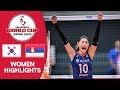 KOREA vs. SERBIA - Highlights | Women's Volleyball World Cup 2019