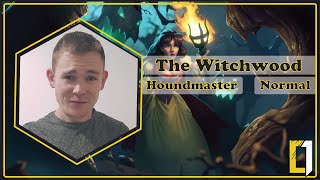 The Witchwood Playthrough Houndmaster Shaw Ep.1 | Normal