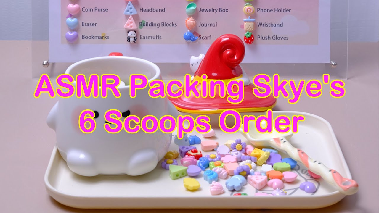 【Litebord Lucky Scoops】ASMR Packing Skye's 6 Scoops Order