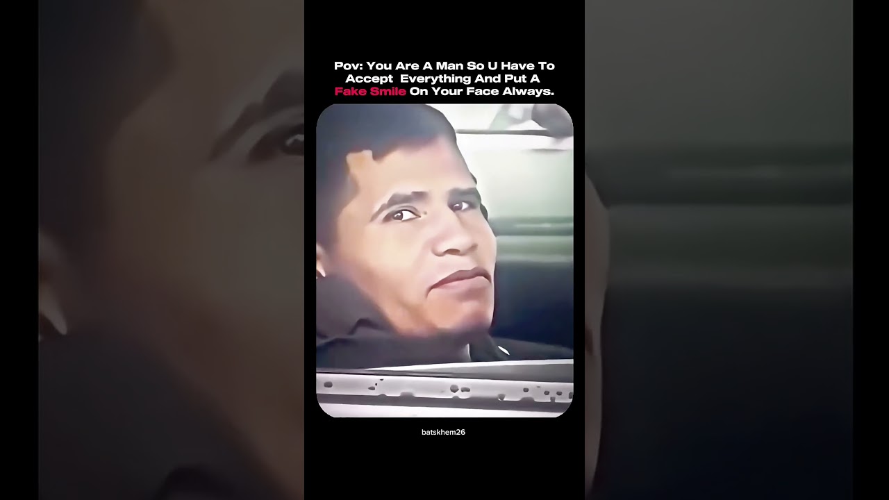 Why Men Put A Smiling Face Always. 