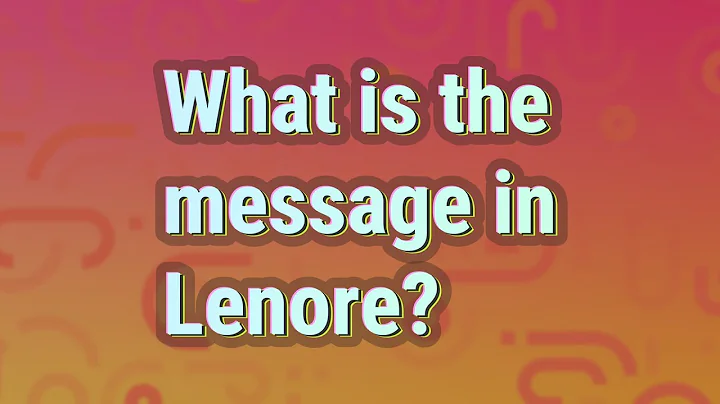 What is the message in Lenore?