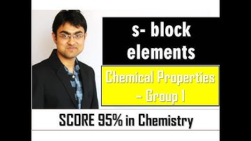 s-block Elements- Chemical Properties Group 1 (Part 4)