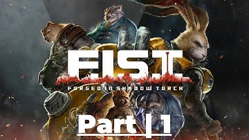 Twitch Livestream | F.I.S.T Forged in Shadow Torch | Part 1
