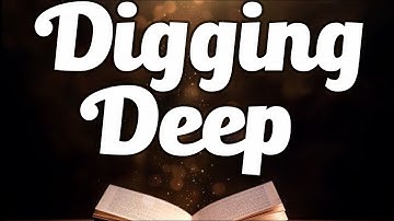 Digging Deep Service - 19/10/2021