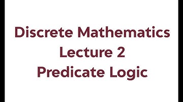 Predicate Logic - Part 1 | Discrete Mathematics