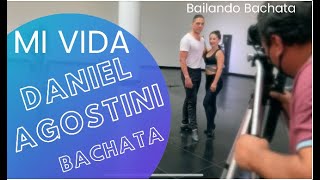 MI VIDA - DANIEL AGOSTINI (BACHATA) LETICIA Y GANRIEL