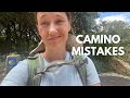 Mistakes that I made on the Camino de Santiago