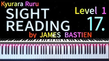 【 SIGHT READING 】Level 1  　   Page 10  　    #17　by JAMES BASTIEN