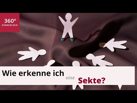 Video: Wie Erkenne Ich Eine Sekte?