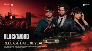 BLACKWOOD | Official Release Date Reveal screenshot 3