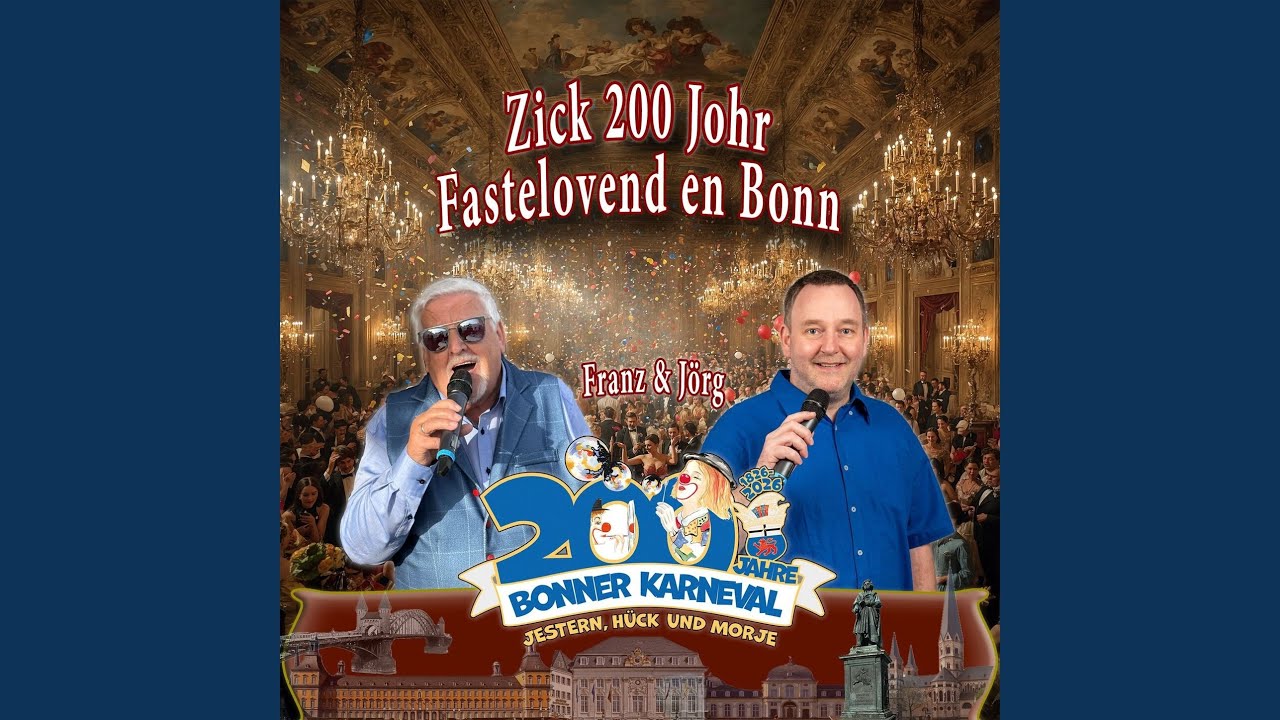 Zick 200 Johr Fastelovend en Bonn (Radio Edit)