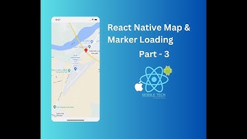 Part 3 : How to load Google Map in React Native ?