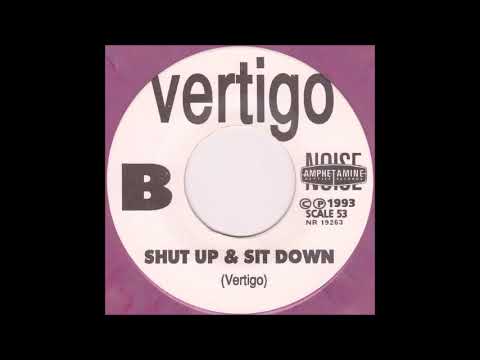 Vertigo (12) — Vertigo-Sit down and shut up/Shut up and sit down (1993)