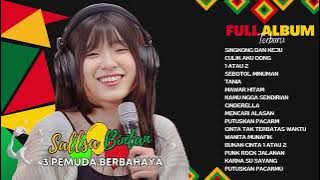 3 Pemuda Berbahaya Full Album Terbaik Terpopuler - The Best Of 3PB Ft Sallsa Bintan - Culik Aku Dong