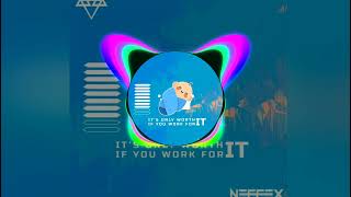 Download lagu Neffex - It's Only Worth It If You Work For It  Copyright Free  mp3