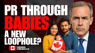 PR Through Babies?! Canada’s Citizenship Loophole Exposed | Canada Immigration 2025
