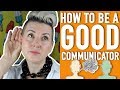 How to be a better communicator  truly social with tara