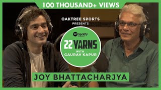 Joy Bhattacharjya Explains Why Adam Gilchrist Is His Favourite Captain | 22 Yarns With Gaurav Kapur