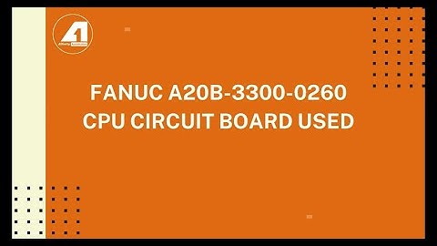 FANUC A20B 3300 0260 CPU Circuit Board Used