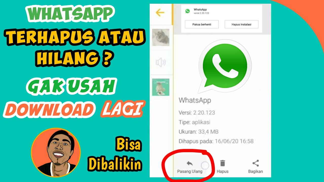 Cara Mengembalikan Aplikasi Whatsapp Yang Terhapus Di Android Youtube