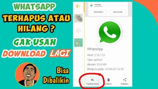 Cara Mengembalikan Aplikasi WhatsApp Yang Terhapus Di Android screenshot 3