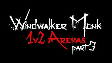 Windwalker Monk 1v2 Arenas #3 [MOP 5.4.2]