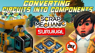 How to build a component kits factory to produce infinitely || Scrap Mechanic Survival Modded