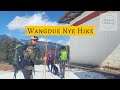 WANGDUE NYE HIKE &amp; PILGRIMAGE